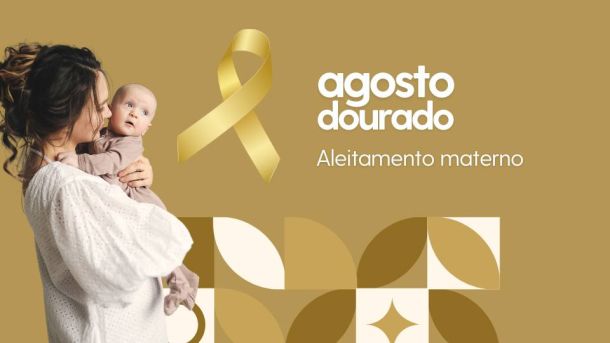 Agosto dourado - aleitamento materno